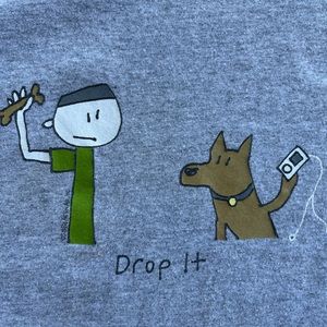 Urban Pipeline Y2K IPOD Be As You Are, inc. Funny Dog Training T-Shirt Drop It